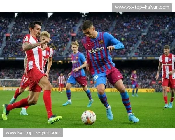 红蓝之魂与铁血防线的终极对垒：回望2017，巴萨与马竞的巅峰博弈